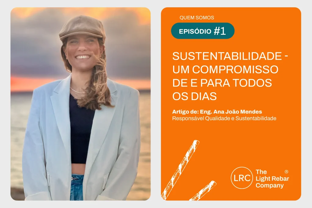 Sustentabilidade - um compromisso de e para todos os dias